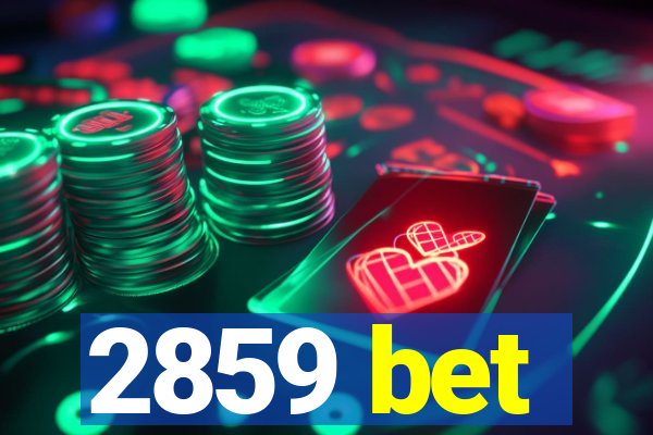 2859 bet